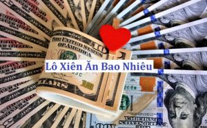 lo xien an bao nhieu